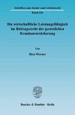 Die wirtschaftliche Leistungsfähigkeit im Beitragsrecht der gesetzlichen Krankenversicherung.