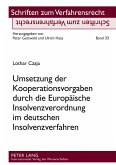 Umsetzung der Kooperationsvorgaben durch die Europäische Insolvenzverordnung im deutschen Insolvenzverfahren