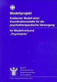 Modellprojekt Koblenzer Modell einer Koordinationsstelle für die psychotherapeutische Versorgung