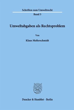 Umweltabgaben als Rechtsproblem. - Meßerschmidt, Klaus