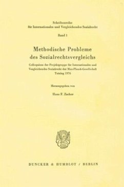 Methodische Probleme des Sozialrechtsvergleichs.: Colloquium der Projektgruppe für Internationales und Vergleichendes Sozialrecht der ... und Vergleichendes Sozialrecht)