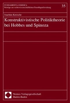 Konstruktivistische Politiktheorie bei Hobbes und Spinoza - Kreische, Joachim