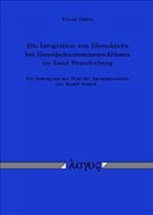 Die Integration von Einwohnern bei Gemeindezusammenschlüssen im Land Brandenburg - Müller, Ernest
