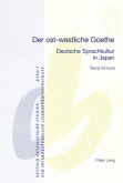 Der ost-westliche Goethe