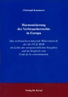Harmonisierung des Verbraucherrechts in Europa