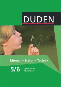 Mensch-Natur-Technik Klasse 5/6 Lehrbuch Thüringen Gymnasium - Gau, Barbara;Kemnitz, Edeltraud;Kaltenborn, Heidemarie