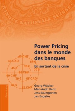 Power Pricing dans le monde des banques - Wübker, Georg;Benz, Men-Andri;Baumgarten, Jens