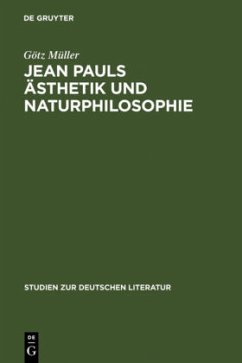 Jean Pauls Ästhetik und Naturphilosophie - Müller, Götz