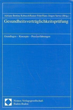 Gesundheitsverträglichkeitsprüfung Gesundheitsverträglichkeitsprüfung