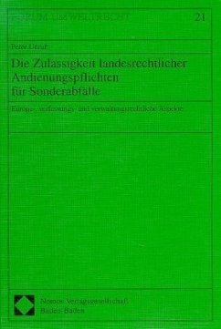 Die Zulässigkeit landesrechtlicher Andienungspflichten für Sonderabfälle - Unruh, Peter