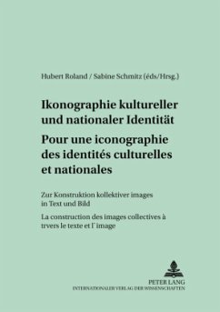 Pour une iconographie des identités culturelles et nationales- Ikonographie kultureller und nationaler Identität
