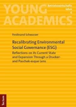 Recalibrating Environmental Social Governance (ESG) - Schwarzer, Ferdinand