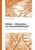 Makler - Alternative zur Ausschliesslichkeit