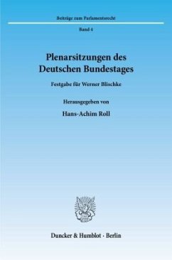 Plenarsitzungen des Deutschen Bundestages. - Roll, Hans-Achim (Hrsg.)