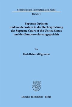 Cover Seperate Opinion und Sondervotum in der Rechtsprechung des Supreme Court of the United States und des Bundesverfassungsgerichts.