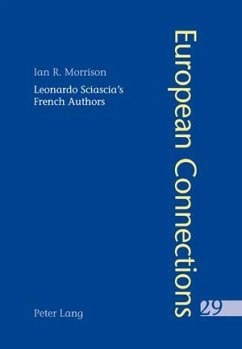 Leonardo Sciascia¿s French Authors - Morrison, Ian