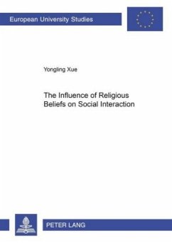 The Influence of Religious Beliefs on Social Interaction - Xue, Yongling