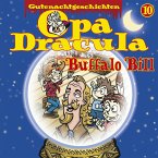 Opa Draculas Gutenachtgeschichten, Folge 10: Buffalo Bill (MP3-Download)
