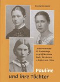 Pauline und ihre Töchter Pauline und ihre Töchter