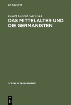 Das Mittelalter und die Germanisten