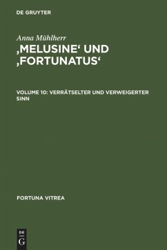 'Melusine' und 'Fortunatus' - Mühlherr, Anna