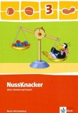 3. Schuljahr, Schülerbuch / Nussknacker, Ausgabe Baden-Württemberg, Neubearbeitung 2009