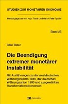 Die Beendigung extremer monetärer Instabilität