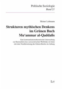 Strukturen mythischen Denkens im Grünen Buch Mu`ammar al-Qaddafis Cover Strukturen mythischen Denkens im Grünen Buch Mu`ammar al-Qaddafis