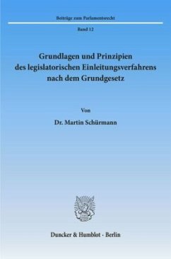 Cover Grundlagen und Prinzipien des legislatorischen Einleitungsverfahrens nach dem Grundgesetz.