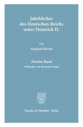 Jahrbücher des Deutschen Reichs unter Heinrich II. Jahrbücher des Deutschen Reichs unter Heinrich II.