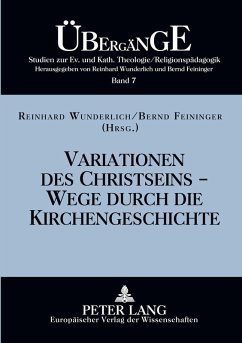 Cover Variationen des Christseins - Wege durch die Kirchengeschichte