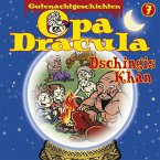 Opa Draculas Gutenachtgeschichten, Folge 7: Dschingis Khan (MP3-Download)
