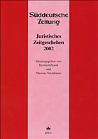 Juristisches Zeitgeschehen 2002 in der Süddeutschen Zeitung - Prantl, Heribert; Vormbaum, Thomas