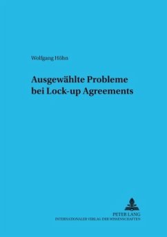 Ausgewählte Probleme bei Lock-up Agreements - Höhn, Wolfgang