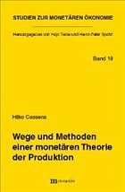 Wege und Methoden einer monetären Theorie der Produktion
