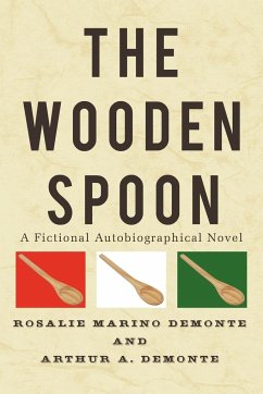 The Wooden Spoon - Demonte, Rosalie Marino; Demonte, Arthur A.