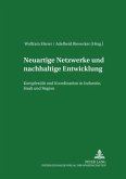 Neuartige Netzwerke und nachhaltige Entwicklung