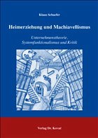 Heimerziehung und Machiavellismus