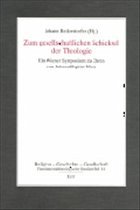 Zum gesellschaftlichen Schicksal der Theologie