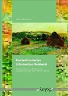 Kontextbasiertes Information Retrieval - Morgenroth, Karlheinz