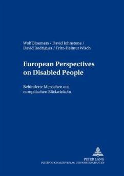 European Perspectives on Disabled People- Behinderte Menschen aus europäischen Blickwinkeln - Bloemers, Wolf;Johnstone, David;Rodrigues, David