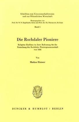 Die Rochdaler Pioniere. Die Rochdaler Pioniere.