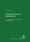 Zentralisierung und Subsidiarität