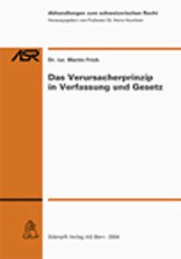 Das Verursacherprinzip in Verfassung und Gesetz - Frick, Martin