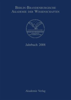 Jahrbuch 2008. Berlin-Brandenburgische Akademie der Wissenschaften. (vormals Preußische Akademie der Wissenschaften).