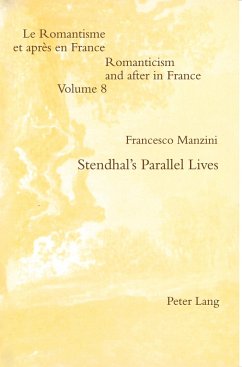 Stendhal¿s Parallel Lives - Manzini, Francesco