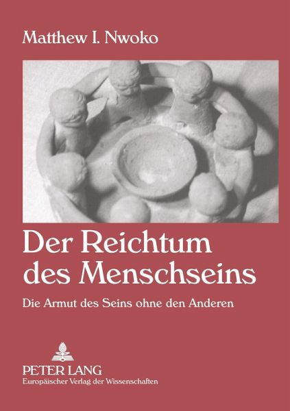 Der Reichtum des Menschseins Der Reichtum des Menschseins