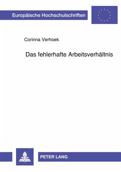 Das fehlerhafte Arbeitsverhältnis - Verhoek, Corinna