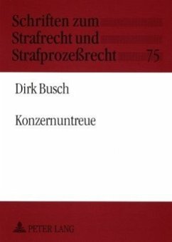 Konzernuntreue - Busch, Dirk