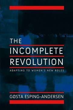 Incomplete Revolution - Esping-Andersen, Gosta